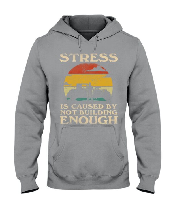 Hot Rod T Shirts Hoodie Sweatshirt with Quote Stress Is Caused By Not Building Hot Rod Enough - Image 2