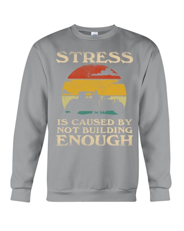 Hot Rod T Shirts Hoodie Sweatshirt with Quote Stress Is Caused By Not Building Hot Rod Enough - Image 4