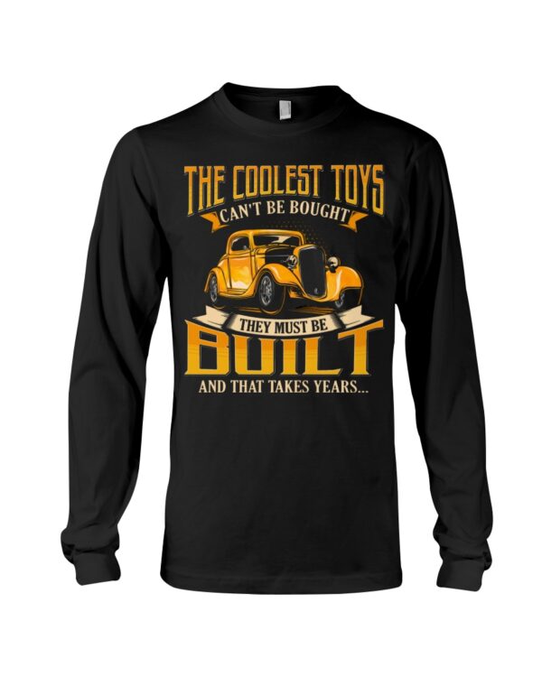 Hot Rod T Shirts Hoodie Sweatshirt with Quote The Coolest Toys Can't Be Bought for Hot Rod Lovers - Image 3
